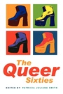 Cover: The Queer Sixties - Routledge