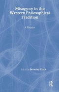 Cover: Misogyny in the Western Philosophical Tradition - Routledge