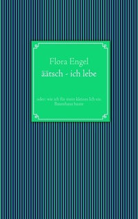 Enlarge image Cover: äätsch - ich lebe - BoD - Books on Demand