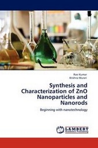 Enlarge image Cover: Synthesis and Characterization of Zno Nanoparticles and Nanorods - LAP Lambert Academic Publishing