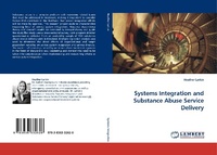Enlarge image Cover: Systems Integration and Substance Abuse Service Delivery - LAP Lambert Academic Publishing