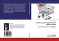 Cover: Checking out supermarket labour usage - LAP Lambert Academic Publishing