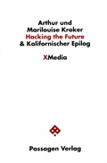 Cover: Hacking the Future &amp; Kalifornischer Epilog - Passagen