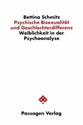 Cover: Psychische Bisexualit&auml;t und Geschlechterdifferenz - Passagen