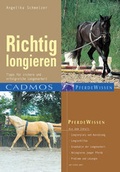 Cover: Richtig longieren - Cadmos Verlag