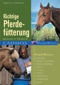Cover: Richtige Pferdef&uuml;tterung - Cadmos Verlag