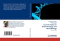 Cover: Current Topics in Biotechnology and Microbiology - LAP Lambert Academic Publishing