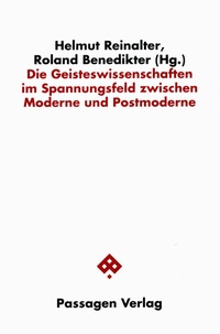Abbildung von: Die Geisteswissenschaften im Spannungsfeld zwischen Moderne und Postmoderne - Passagen