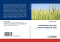Cover: Commodities'' Spot and Futures Markets in India - LAP Lambert Academic Publishing