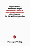 Cover: Nationale Konflikte und monet&auml;re Einheit - Passagen