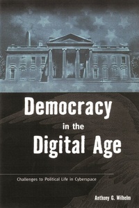 Abbildung von: Democracy in the Digital Age - Routledge