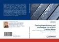 Cover: Casting Imperfections and the Fatigue Life of Al-Si Casting Alloys - LAP Lambert Academic Publishing