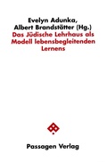 Cover: Das j&uuml;dische Lehrhaus als Modell lebensbegleitenden Lernens - Passagen