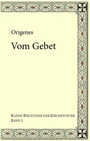 Cover: Origenes: Vom Gebet - BoD - Books on Demand
