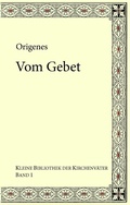 Cover: Origenes: Vom Gebet - BoD - Books on Demand