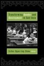 Cover: Transforming Gender and Development in East Asia - Routledge