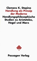 Cover: Handlung als Prinzip der Moderne - Passagen