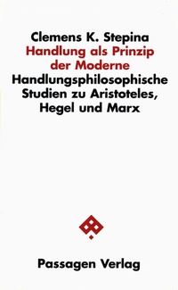 Enlarge image Cover: Handlung als Prinzip der Moderne - Passagen