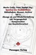 Cover: Speicher des Ged&auml;chtnisses. Bibliotheken, Museen, Archive - Passagen