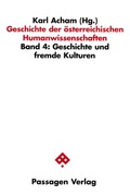 Cover: Geschichte der &ouml;sterreichischen Humanwissenschaften / Geschichte der &ouml;sterreichischen Humanwissenschaften - Passagen