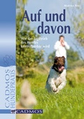 Cover: Auf und davon - Cadmos Verlag