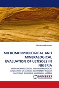 Cover: Micromorphological and Mineralogical Evaluation of Ultisols in Nigeria - LAP Lambert Academic Publishing