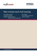 Cover: Man m&uuml;sste noch mal zwanzig sein - Edition Takt & Ton (via Rolf Budde Musikverlag GmbH)
