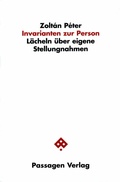 Cover: Invarianten zur Person: L&auml;cheln &uuml;ber eigene Stellungnahmen - Passagen