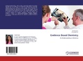 Cover: Evidence Based Dentistry - LAP Lambert Academic Publishing