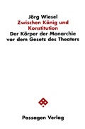 Cover: Zwischen K&ouml;nig und Konstitution - Passagen