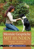 Cover: Mentale Gespr&auml;che mit Hunden - Cadmos Verlag