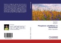 Cover: Phosphate solubilizers as biofertilizer - LAP Lambert Academic Publishing