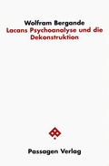 Cover: Lacans Psychoanalyse und die Dekonstruktion - Passagen