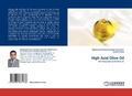 Cover: High Acid Olive Oil - LAP Lambert Academic Publishing
