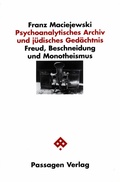 Cover: Psychoanalytisches Archiv und j&uuml;disches Ged&auml;chtnis - Passagen