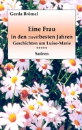 Cover: Eine Frau in den zweitbesten Jahren - BoD - Books on Demand