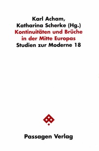 Abbildung von: Kontinuitäten und Brüche in der Mitte Europas - Passagen