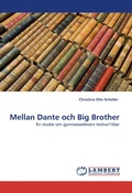 Cover: Mellan Dante och Big Brother - LAP Lambert Academic Publishing