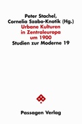 Cover: Urbane Kulturen in Zentraleuropa um 1900 - Passagen
