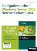 Cover: Konfigurieren einer Windows Server 2008-Netzwerkinfrastruktur - Original Microsoft Training f&uuml;r Examen 70-642, - Microsoft