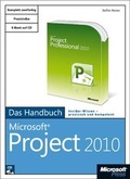 Cover: Microsoft Project 2010 - Das Handbuch - Microsoft