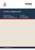 Cover: Cowboy-Vagabunden - Nero Musikverlag GmbH & Co. oHG