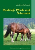 Cover: Rauhreif, Pferde und Sehnsucht - BoD - Books on Demand