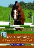 Cover: Free Jumping - A Practical Handbook - Cadmos Equestrian