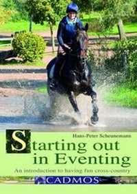 Enlarge image Cover: Starting out in Eventing: an Introduction - Cadmos Equestrian