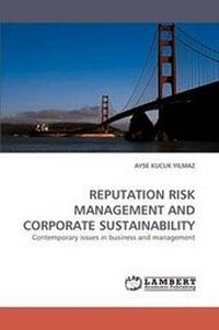 Abbildung von: Reputation Risk Management and Corporate Sustainability - LAP Lambert Academic Publishing