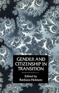 Enlarge image Cover: Gender and Citizenship in Transition - Routledge