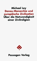 Cover: Donau-Monarchie und europ&auml;ische Zivilisation - Passagen