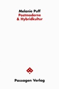 Cover: Postmoderne &amp; Hybridkultur - Passagen