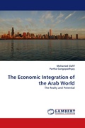 Cover: The Economic Integration of the Arab World - LAP Lambert Academic Publishing